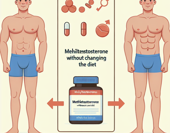 Qué pasa si usas Methyltestosterone sin cambiar la dieta